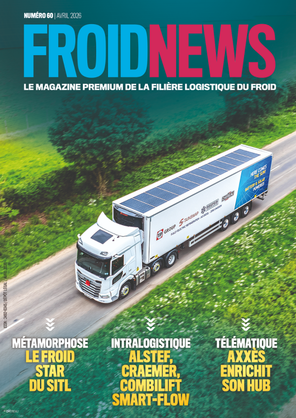 FROID NEWS numéro 60 | Avril 2026. Métamorphose > Le froid star du SITL. Intralogistique > Alstef, Craemer, Combilift Smart-flow. Télématique > Axxès enrichit son hub.